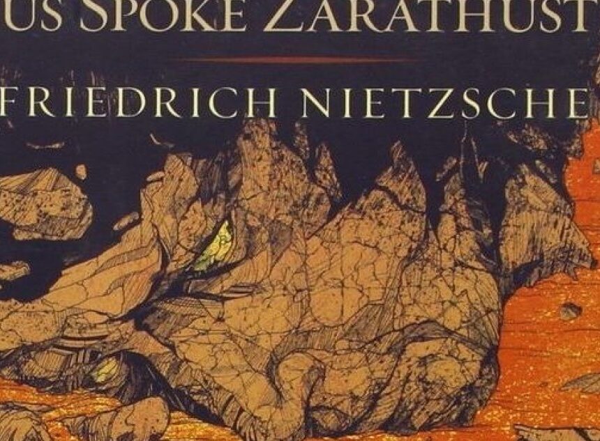 An Indic Reading of Nietzsche’s Thus Spoke Zarathustra – Part I