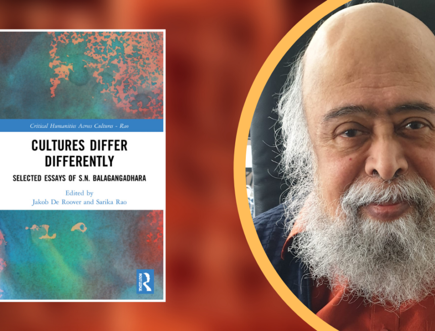 Increse book size 3 (1) A review summary of Cultures Differ Differently: Selected Essays of S.N. Balagangadhara
