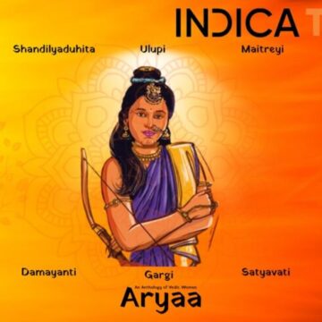 ‘Aryaa’ – An Anthology of Vedic Women – Review