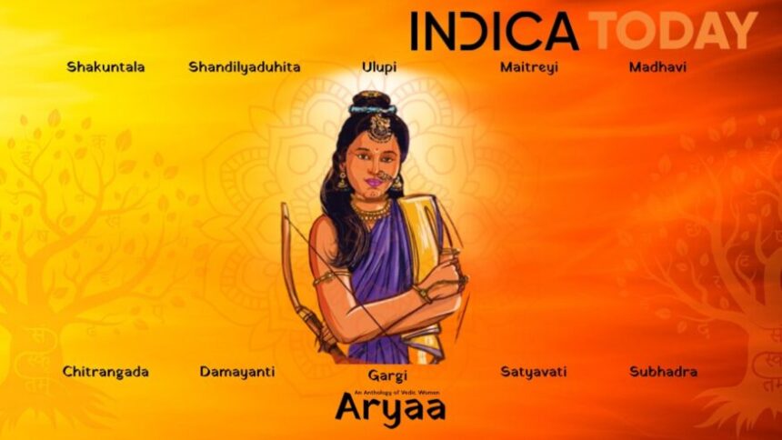 ‘Aryaa’ – An Anthology of Vedic Women – Review