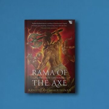 “Rama of the Axe” by Ranjith Radhakrishnan – A Review