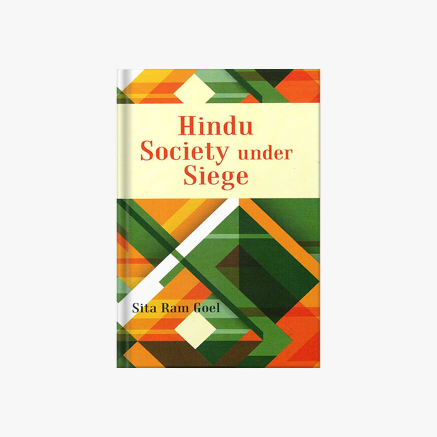 “Hindu Society under Siege” by Sitaram Goel : A Review